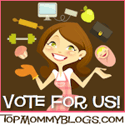 Vote For Use @ Top Mommy Blogs