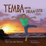 Review of the Children’s Book Temba and the Dream Giver!