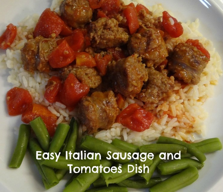 Easy Italian Sausage With Tomatoes Recipe!   Quick To Prepare and Delicious!