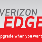 Verizon Wireless Edge – Upgrade Your Phone When YOU Want!