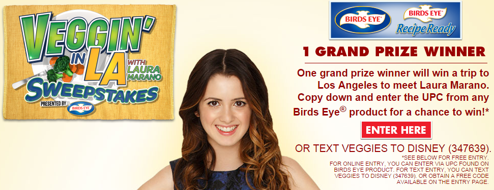 Veggin’ In LA With Laura Marano Sweepstakes presented by Birds Eye