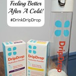 5 Tips For Feeling Better After A Cold!  #DrinkDripDrop #spon