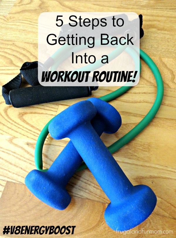  Steps to Getting Back Into a Workout Routine! #V8EnergyBoost #Ad