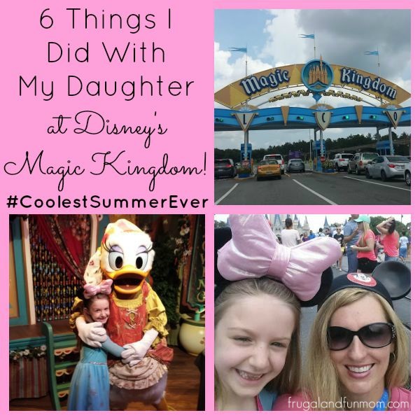 6 Things I Did with My Daughter at Disney's Magic Kingdom