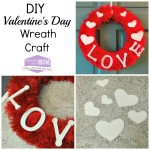 DIY Valentine’s Day Wreath Craft With Fun Fur and LOVE Letters!