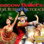 Moscow Ballet’s Great Russian Nutcracker is Coming To Town! Save 15% Now With A Promo Code!